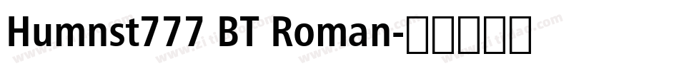 Humnst777 BT Roman字体转换